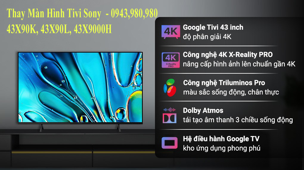 Thay Màn Hình Tivi Sony 43X90K, 43X90L, 43X9000H