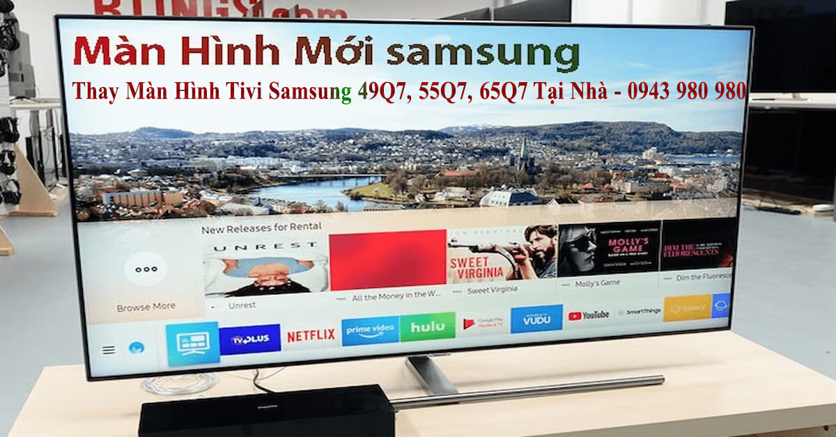 Thay Màn Hình Tivi Samsung 49Q7, 55Q7, 65Q7 Tại Nhà
